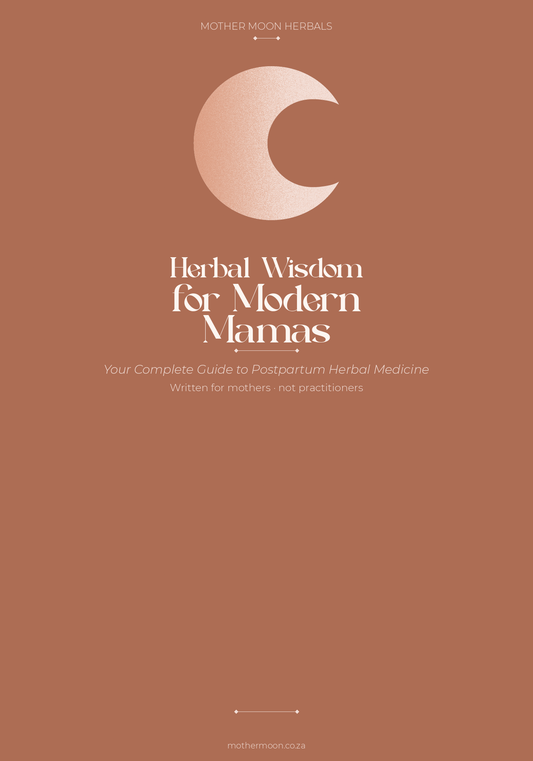 Herbal Wisdom For Modern Mothers
